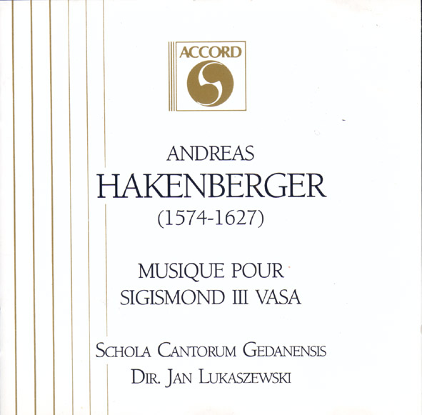 Andreas Hakenberger | Musique pour Sigismond III Vasa 