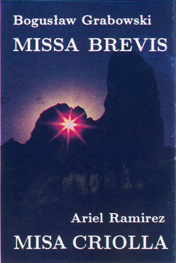 Bogusław Grabowski - Missa brevis | Ariel Ramirez - Misa Criolla 